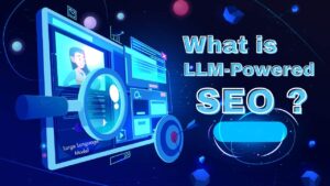 what is LLM SEO ?