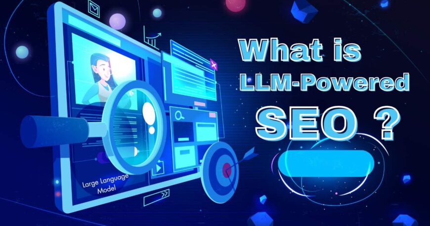 what is LLM SEO ?