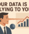 Your Data Is Lying to You: Why Marketers Need to Balance Analytics with Intuition